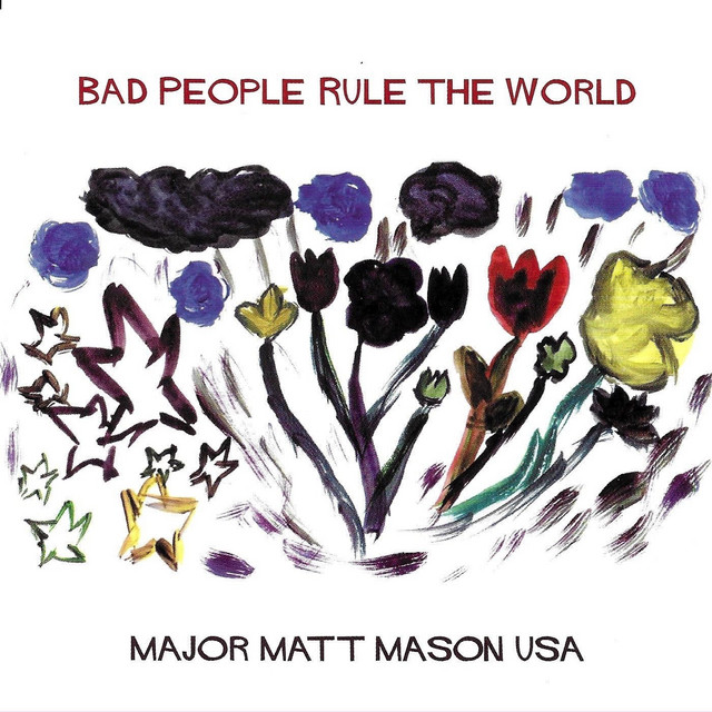 Bad People Rule the World album cover
