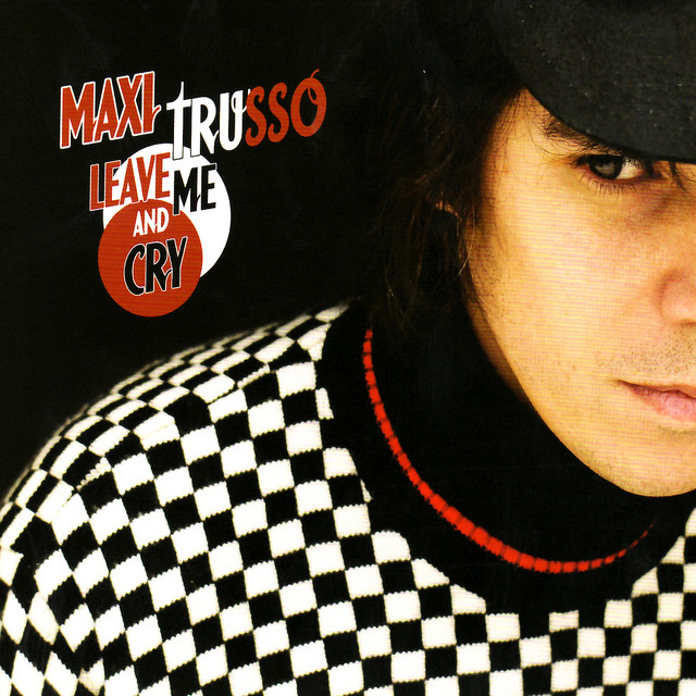 Leave Me and Cry album cover