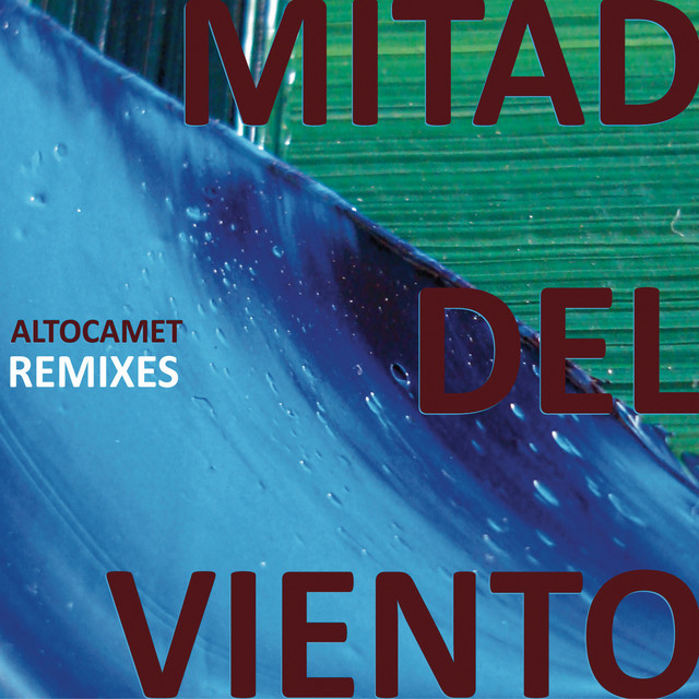 Mitad del Viento: Remixes album cover