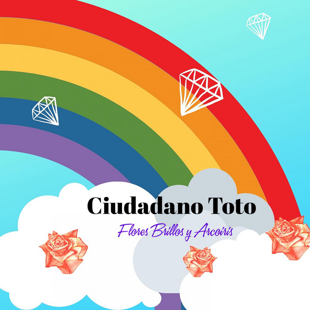 Flores Brillos y Arcoiris album cover