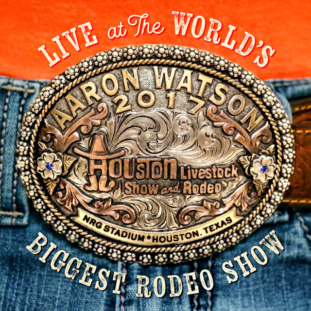 Live At The World's Biggest Rodeo Show album cover