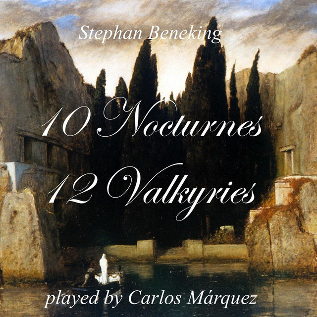 Stephan Beneking: 10 Nocturnes - 12 Valkyries album cover