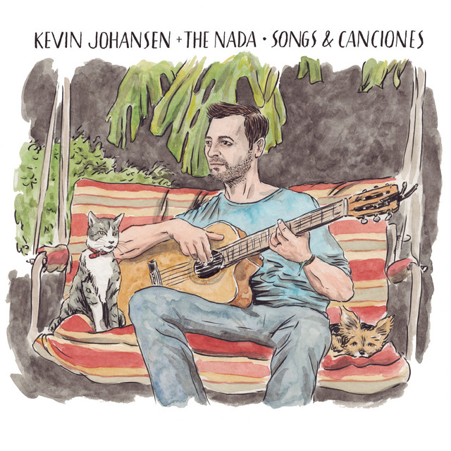 Kevin Johansen + The Nada: Songs & Canciones album cover