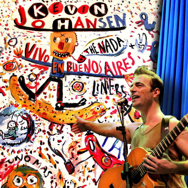 Kevin Johansen + The Nada + Liniers: Vivo En Buenos Aires album cover