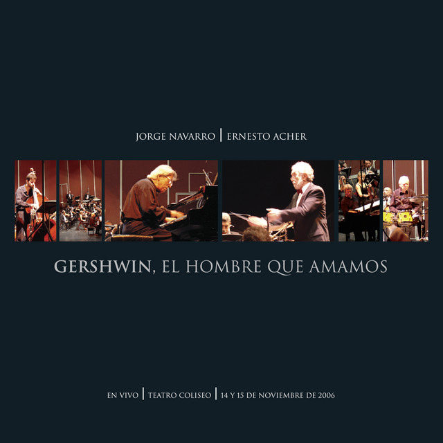 Gershwin, El Hombre Que Amamos album cover