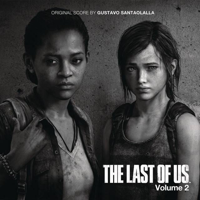 The Last of Us - Vol. 2 (Video Game Soundtrack) album cover