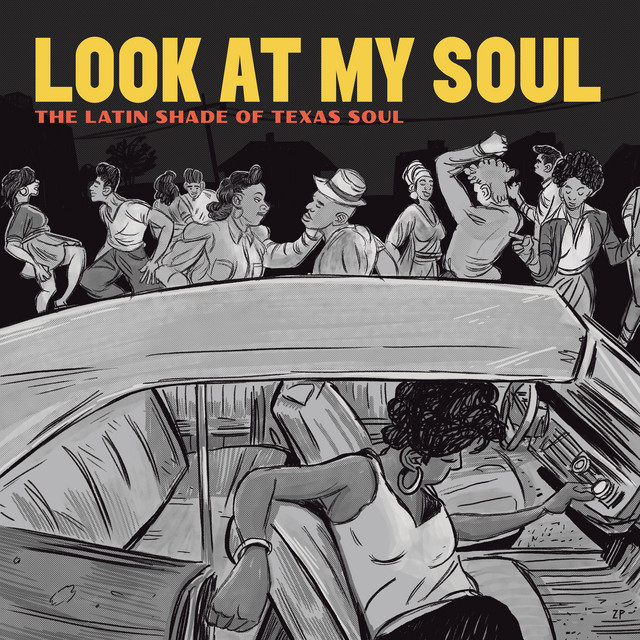 Look at My Soul: The Latin Shade of Texas Soul album cover