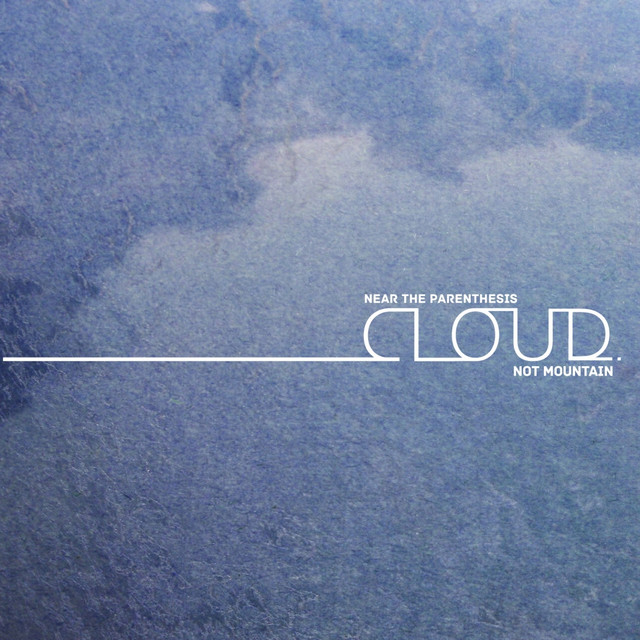 Cloud. Not Mountain album cover