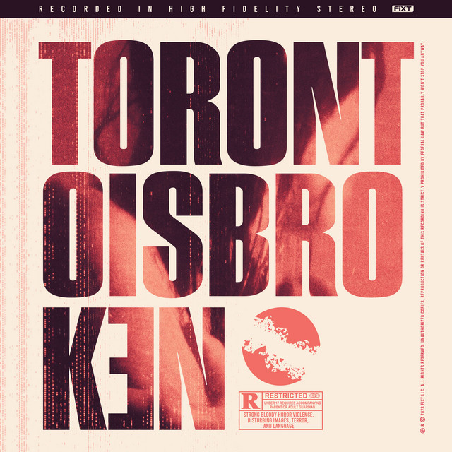 TORONTOISBROKEN album cover