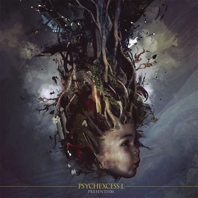Psychexcess I - Presentism album cover