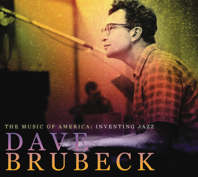THE MUSIC OF AMERICA: Inventing Jazz - Dave Brubeck album cover