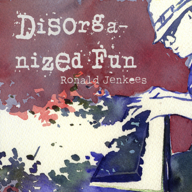 Disorganized Fun album cover