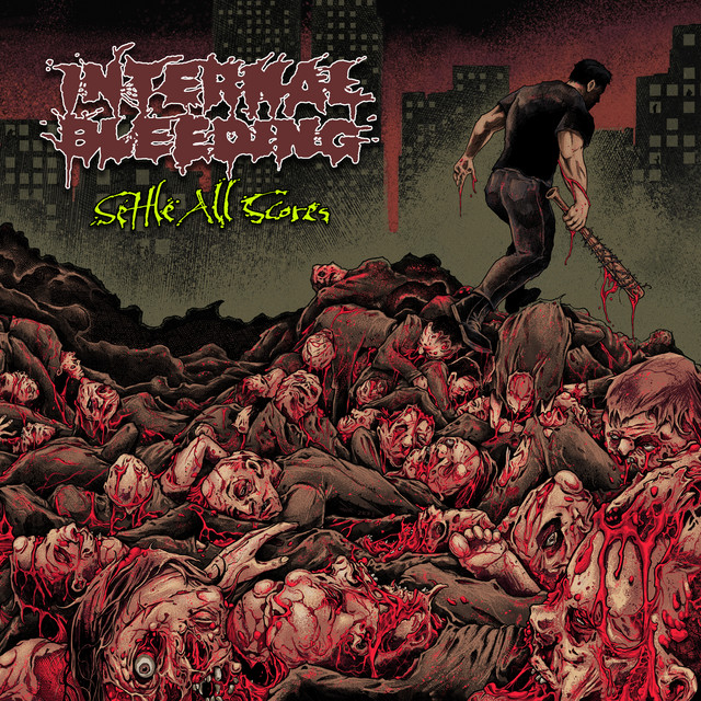 Internal Bleeding – Settle All Scores album cover