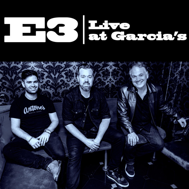 E3 Live at Garcia's album cover