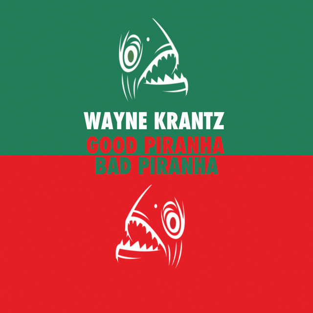 Good Piranha / Bad Piranha album cover