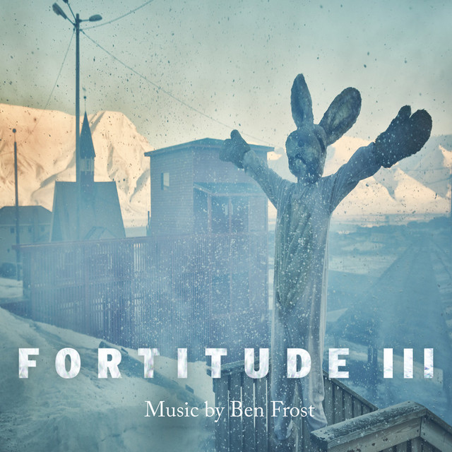 Fortitude III (Music from the Original TV Series) album cover