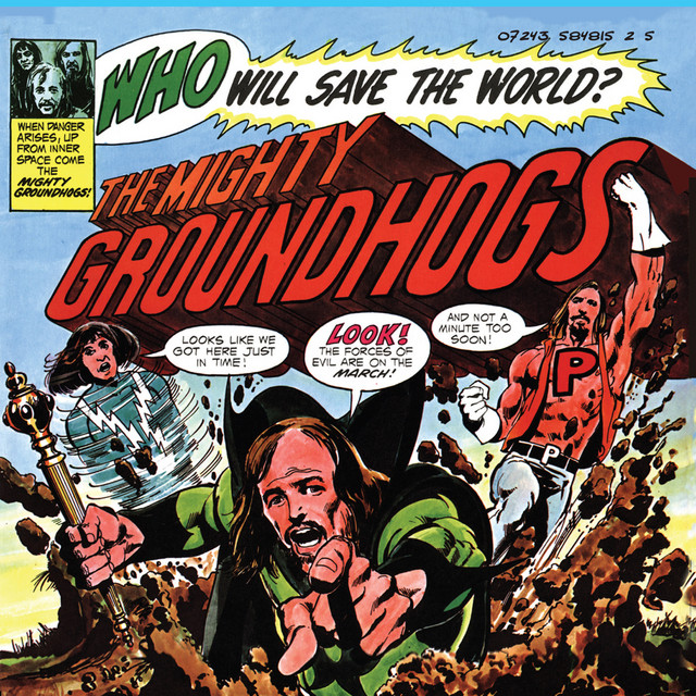 Who Will Save the World? The Mighty Groundhogs (50th Anniversary Edition) album cover