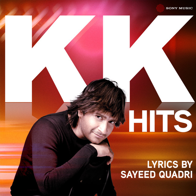 KK Hits - Lyrics by Sayeed Quadri album cover