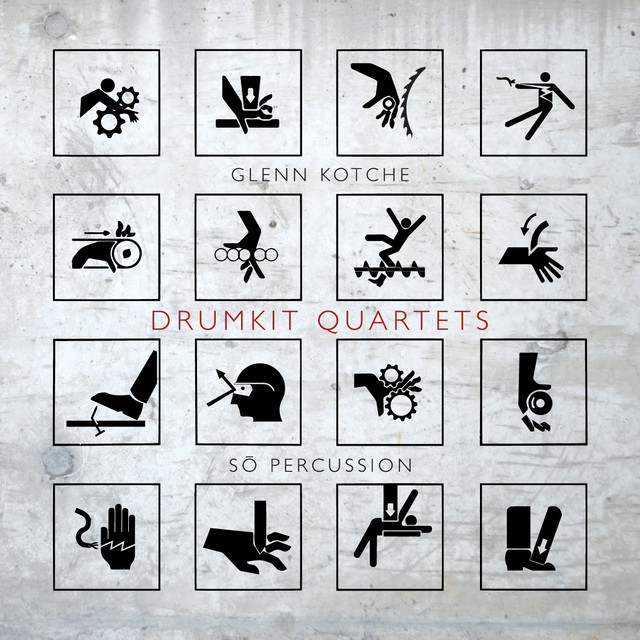 Glenn Kotche: Drumkit Quartets album cover