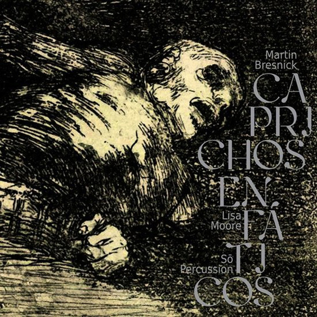 Bresnick: Caprichos enfáticos album cover