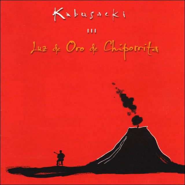 Kabusacki lll: Luz De Oro De Chiporrita album cover