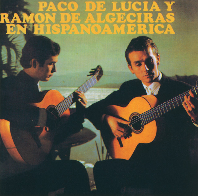 Paco De Lucia / Ramon De Algeciras En Hispanoamerica album cover