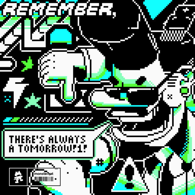 Remember, There's Always a Tomorrow