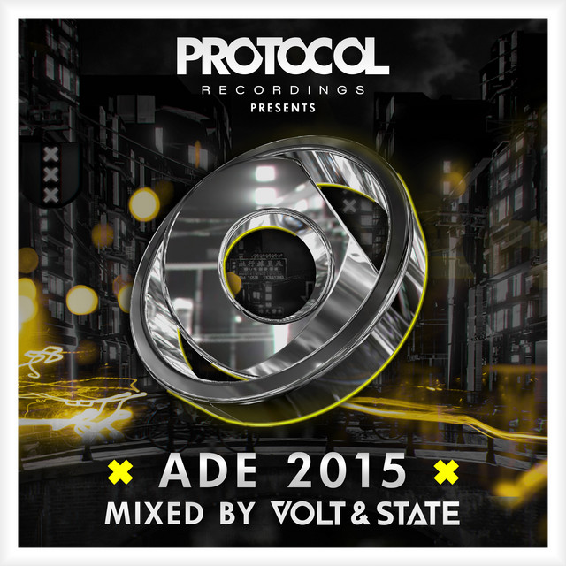 Protocol presents: ADE 2015 by Volt & State album cover
