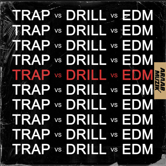 Trap v. Drill v. EDM album cover