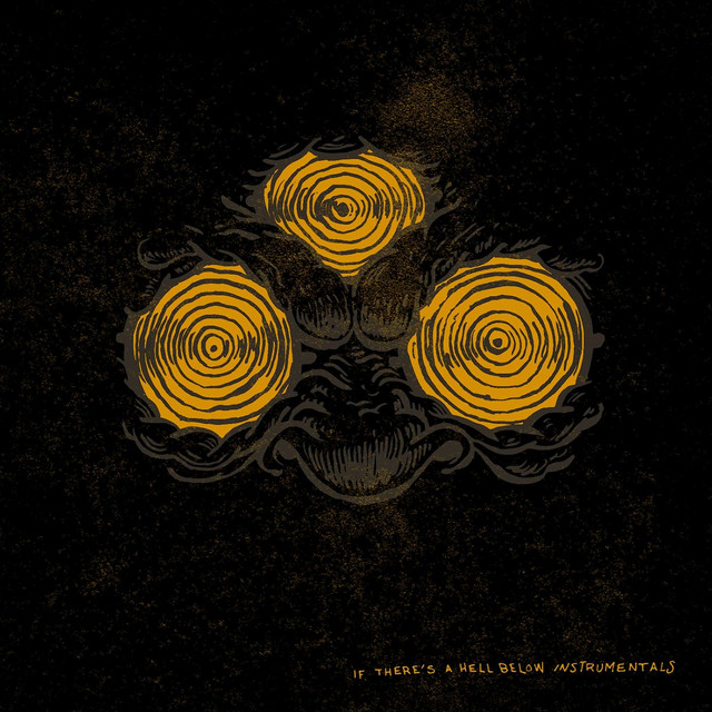 If There's a Hell Below Instrumentals album cover