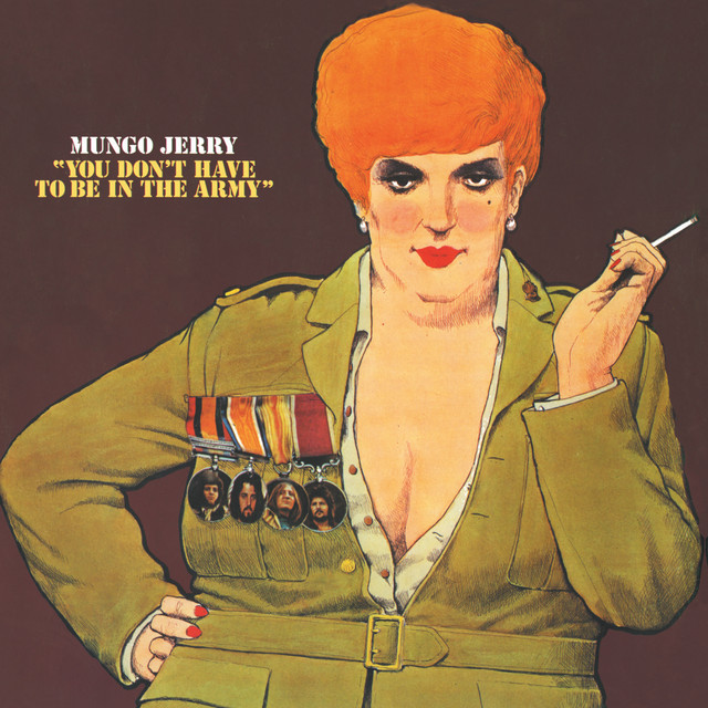 You Don't Have to Be in the Army album cover