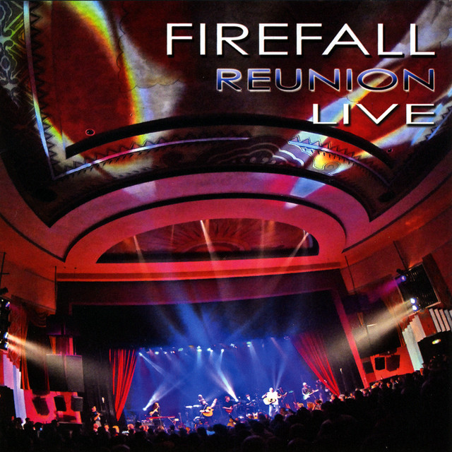 'firefall Reunion Live' album cover