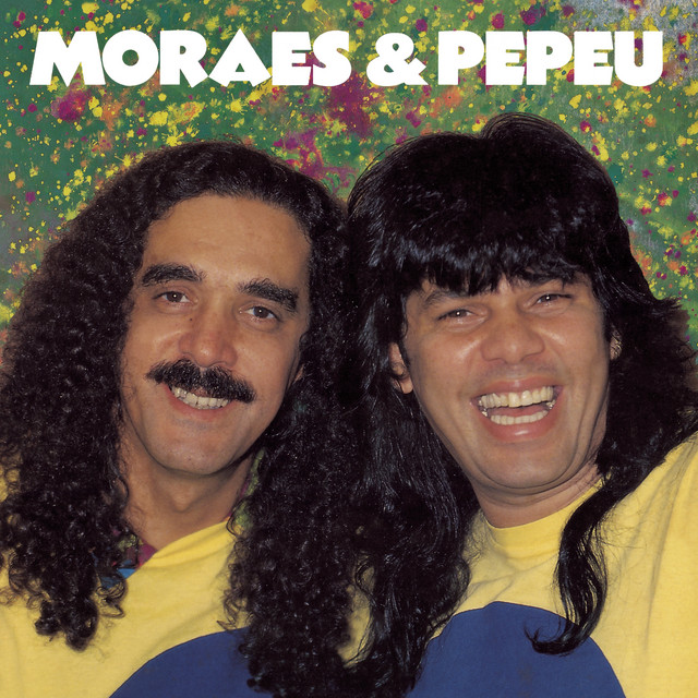 Moraes & Pepeu album cover