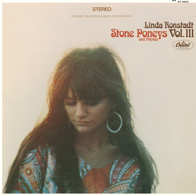 Linda Ronstadt, Stone Poneys & Friends, Vol. III album cover