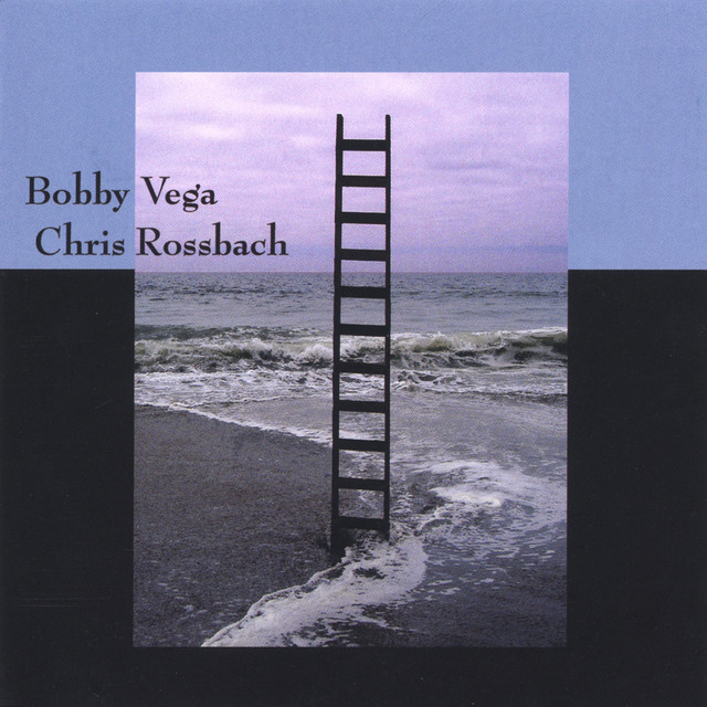 Bobby Vega And Chris Rossbach album cover