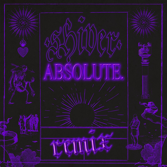 Shiver (ABSOLUTE.'s Massive Organ Remix)
