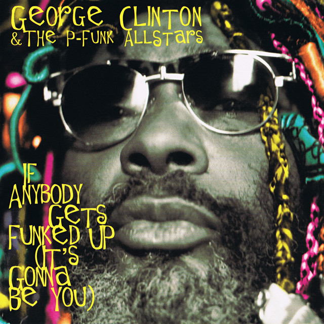 If Anybody Gets Funked Up (It's Gonna Be You) album cover
