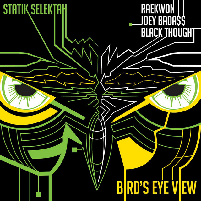Avid Pro Tools as heard on Bird's Eye View (feat. Raekwon, Joey Bada$$ & Black Thought) by Statik Selektah (2013)