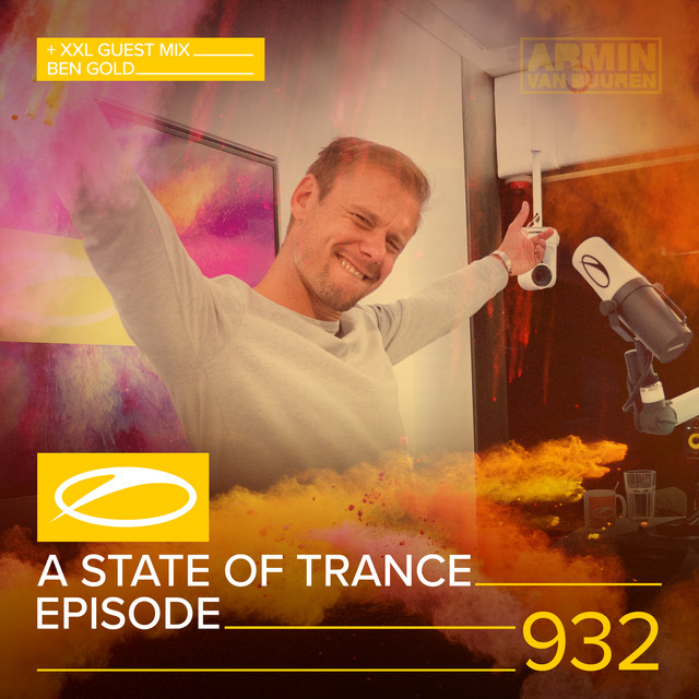 ASOT 932 - A State Of Trance Episode 932 (+XXL Guest Mix: Ben Gold) album cover