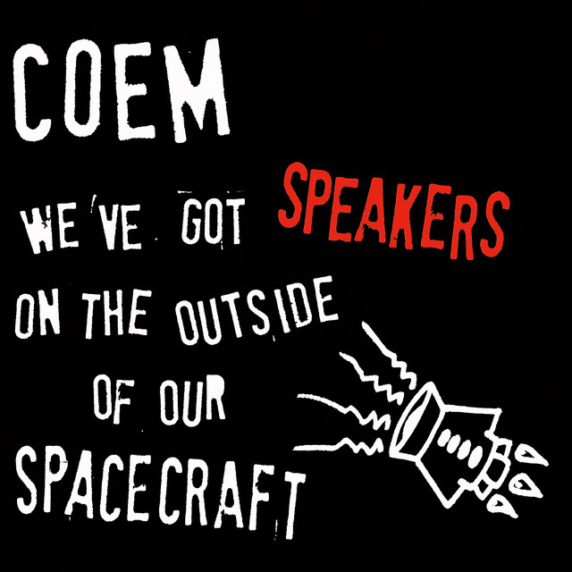 We've Got Speakers on the Outside of Our Spacecraft album cover