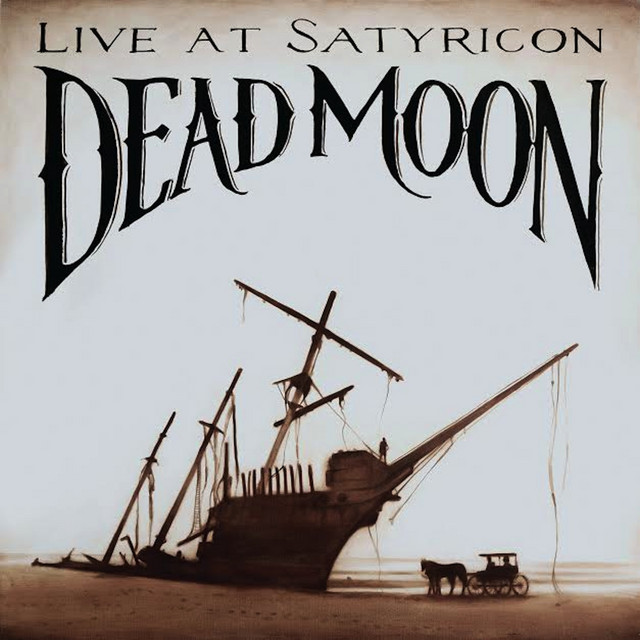 Dead Moon, Live at Satyricon album cover