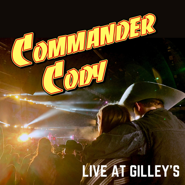Commander Cody - Live at Gilley's album cover