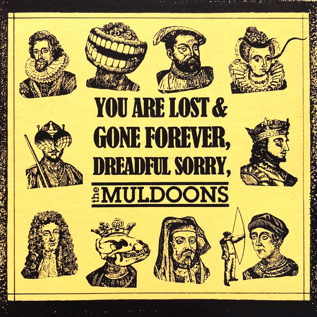 You Are Lost & Gone Forever, Dreadful Sorry, the Muldoons album cover
