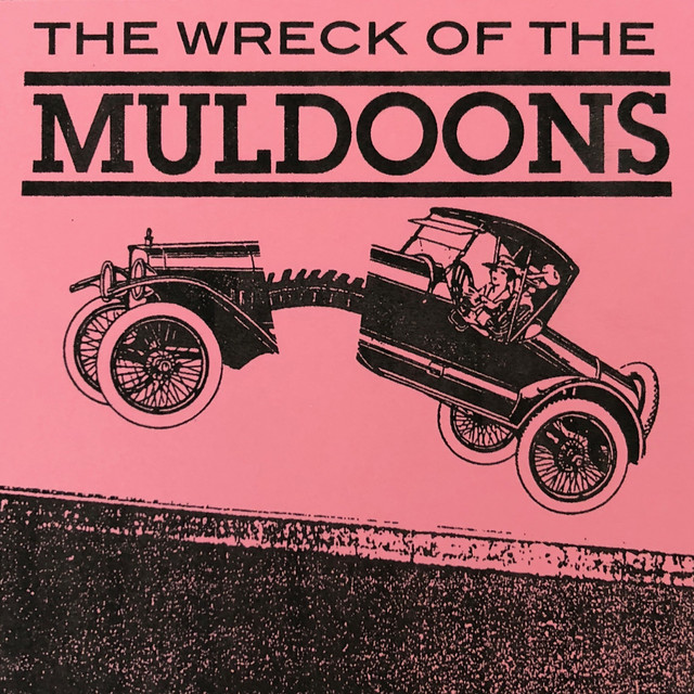 The Wreck of the Muldoons album cover