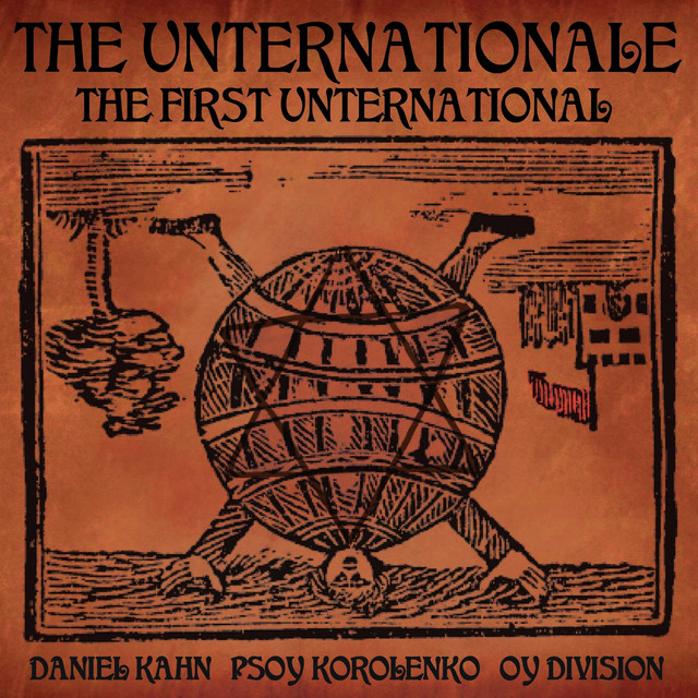 The Unternationale: The First Unternational album cover