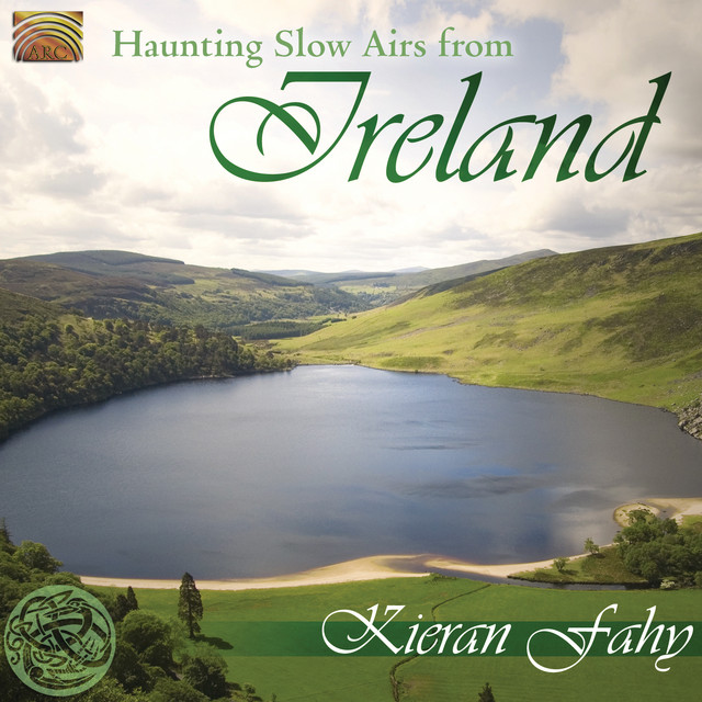 Kieran Fahy: Haunting Slow Airs From Ireland album cover