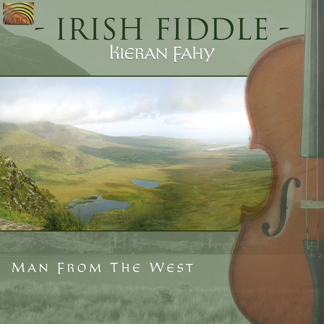 Kieran Fahy: Irish Fiddle - Man From the West album cover