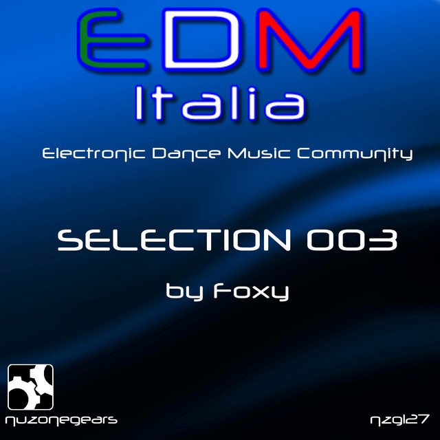 Edm Italia Selection, Vol. 3 (Electronic Dance Music Community, Selection 003) album cover