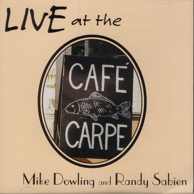 Live at the Cafe Carpe album cover