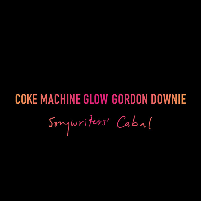 Coke Machine Glow (Songwriters' Cabal) album cover